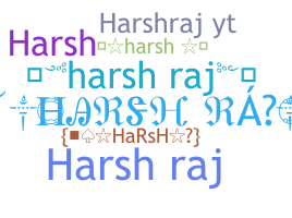 Nickname - HarshRaj
