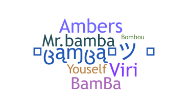 Nickname - Bamba