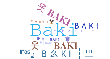 Nickname - BAKI