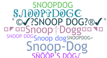 Nickname - SnoopDog