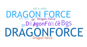 Nickname - DragonForce