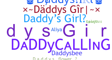 Nickname - Daddysgirl