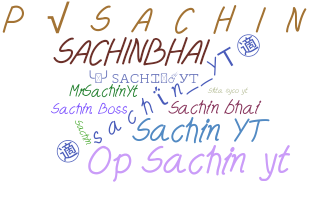 Nickname - SachinYT