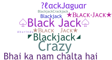 Nickname - blackjack