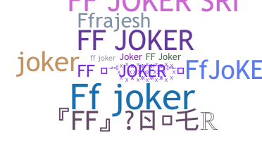 Nickname - FFjoker