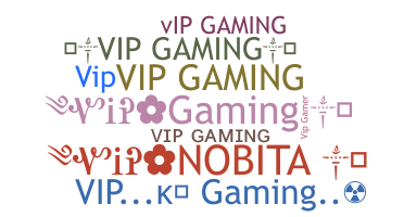 Nickname - VIPGaming