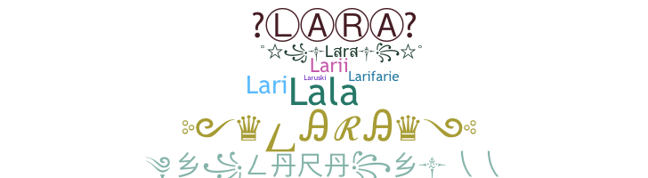 Nickname - Lara