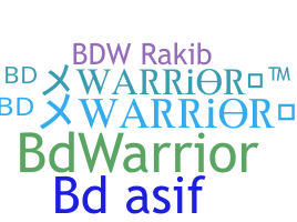 Nickname - BDwarrior