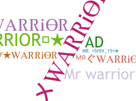 Nickname - Mrwarrior