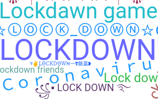 Nickname - Lockdown