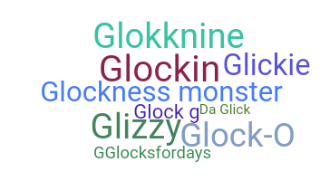Nickname - Glock