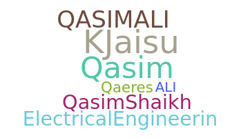 Nickname - QasimAli