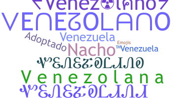 Nickname - Venezolano