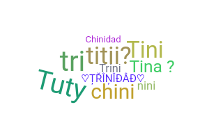 Nickname - Trinidad