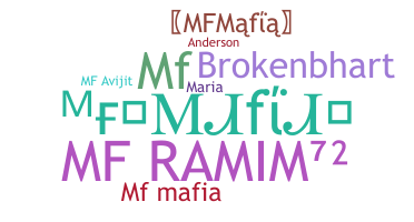 Nickname - MFMafia