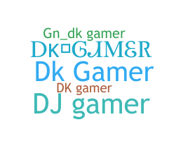 Nickname - DKGamer