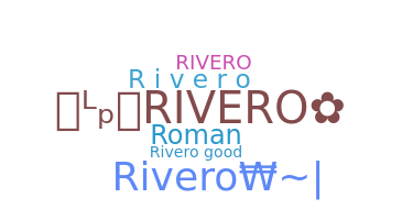 Nickname - Rivero