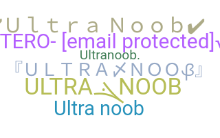 Nickname - UltraNoob