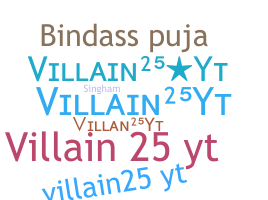 Nickname - Villain25yt