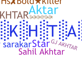Nickname - Akhtar