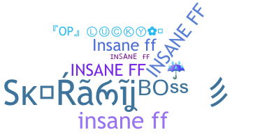 Nickname - InsaneFF