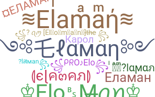 Nickname - Elaman
