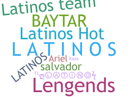 Nickname - latinos