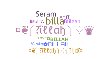 Nickname - Billah