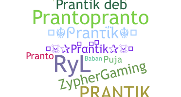Nickname - Prantik
