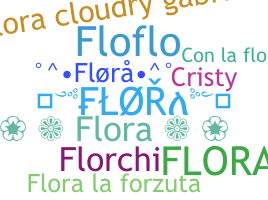 Nickname - Flora