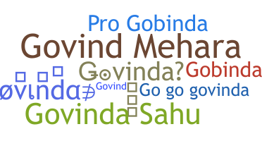 Nickname - Govinda