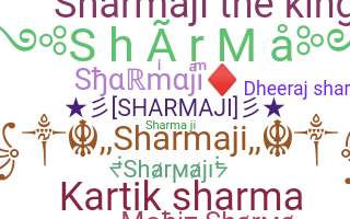 Nickname - Sharmaji