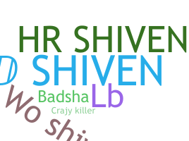 Nickname - Shiven