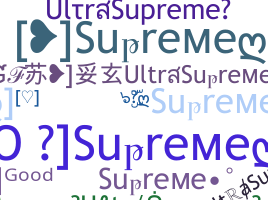 Nickname - UltraSupreme