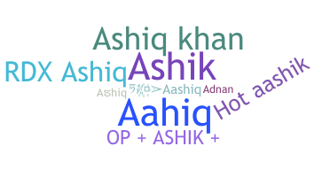 Nickname - Ashiq
