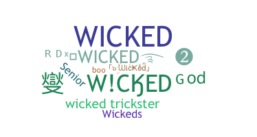 Nickname - Wicked
