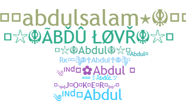 Nickname - Abdul