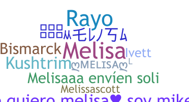Nickname - MelisaA