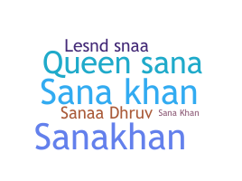 Nickname - sanakhan