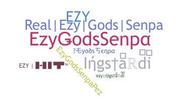 Nickname - EzyGodsSenpa
