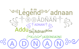 Nickname - Adnan