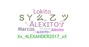 Nickname - ALEXITO