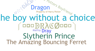 Nickname - Draco