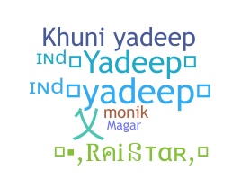 Nickname - Yadeep