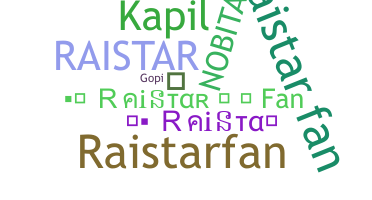 Nickname - RaistarFan