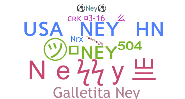 Nickname - ney