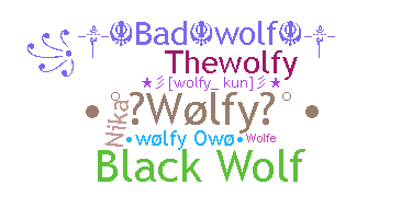 Nickname - Wolfy