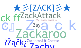 Nickname - Zack