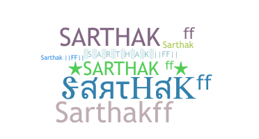 Nickname - SARTHAKFF