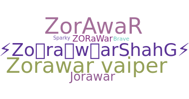 Nickname - Zorawar